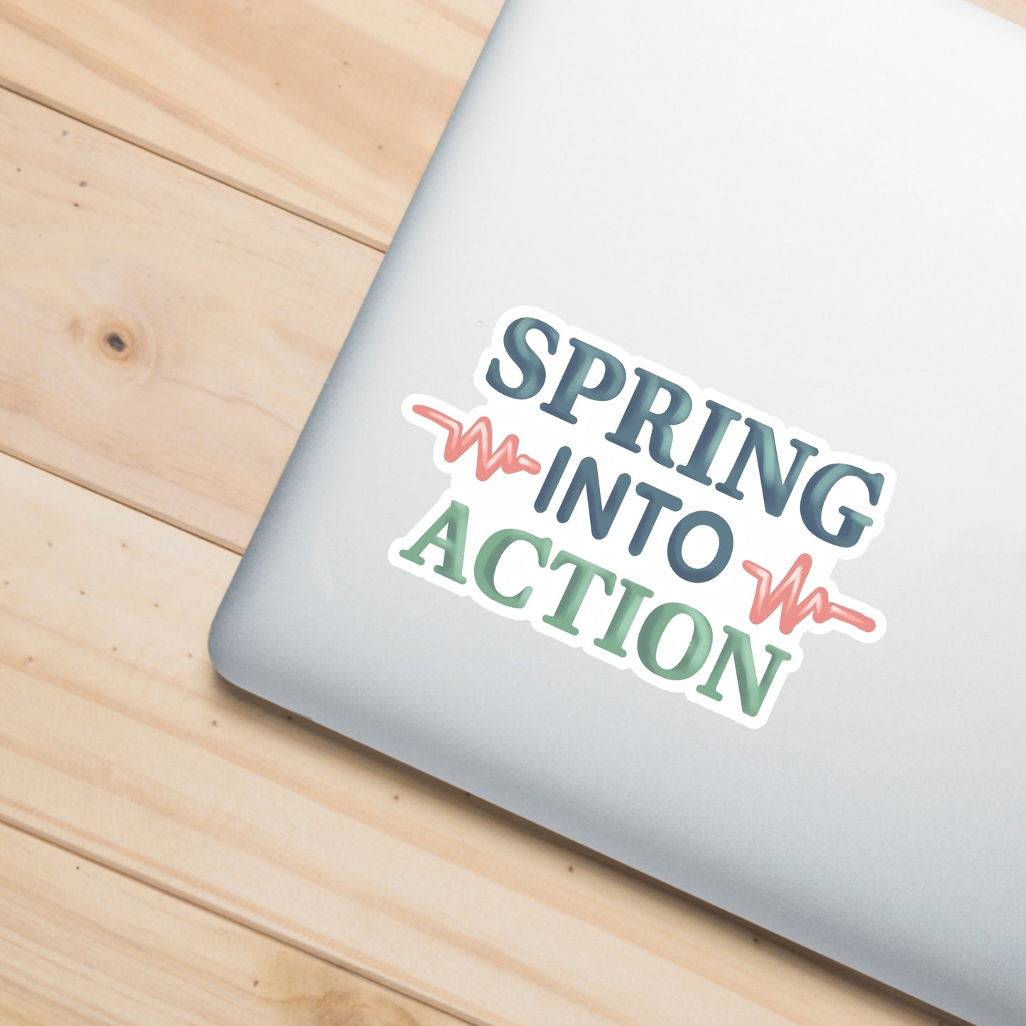 Spring Into Action waterproof motivational sticker featuring colorful lettering with heartbeat details for planners, nurses, students, and goal setters on a laptop
