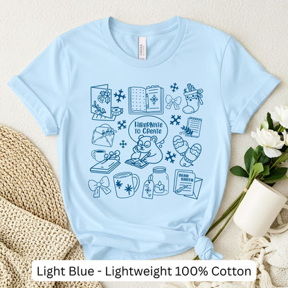 Hibernate to Create Winter Shirt | Cozy Season Writer Tee