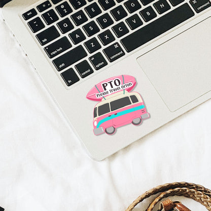  camper van sticker with the quote 'PTO please travel often' on a laptop
