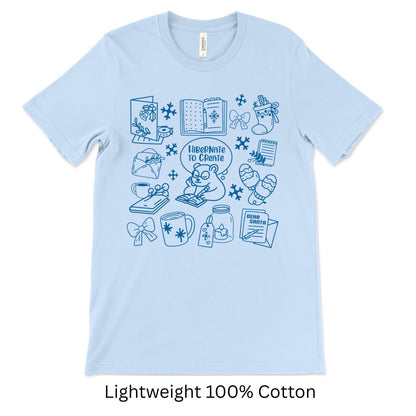 Hibernate to Create Winter Shirt | Cozy Season Writer Tee