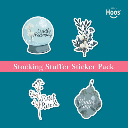 Stocking Stuffer Sticker Pack with four winter-themed stickers on teal background: 'Quietly Becoming' snow globe, white and blue botanical branch, 'Reset Rise &' branch, and 'Winter time' ornament