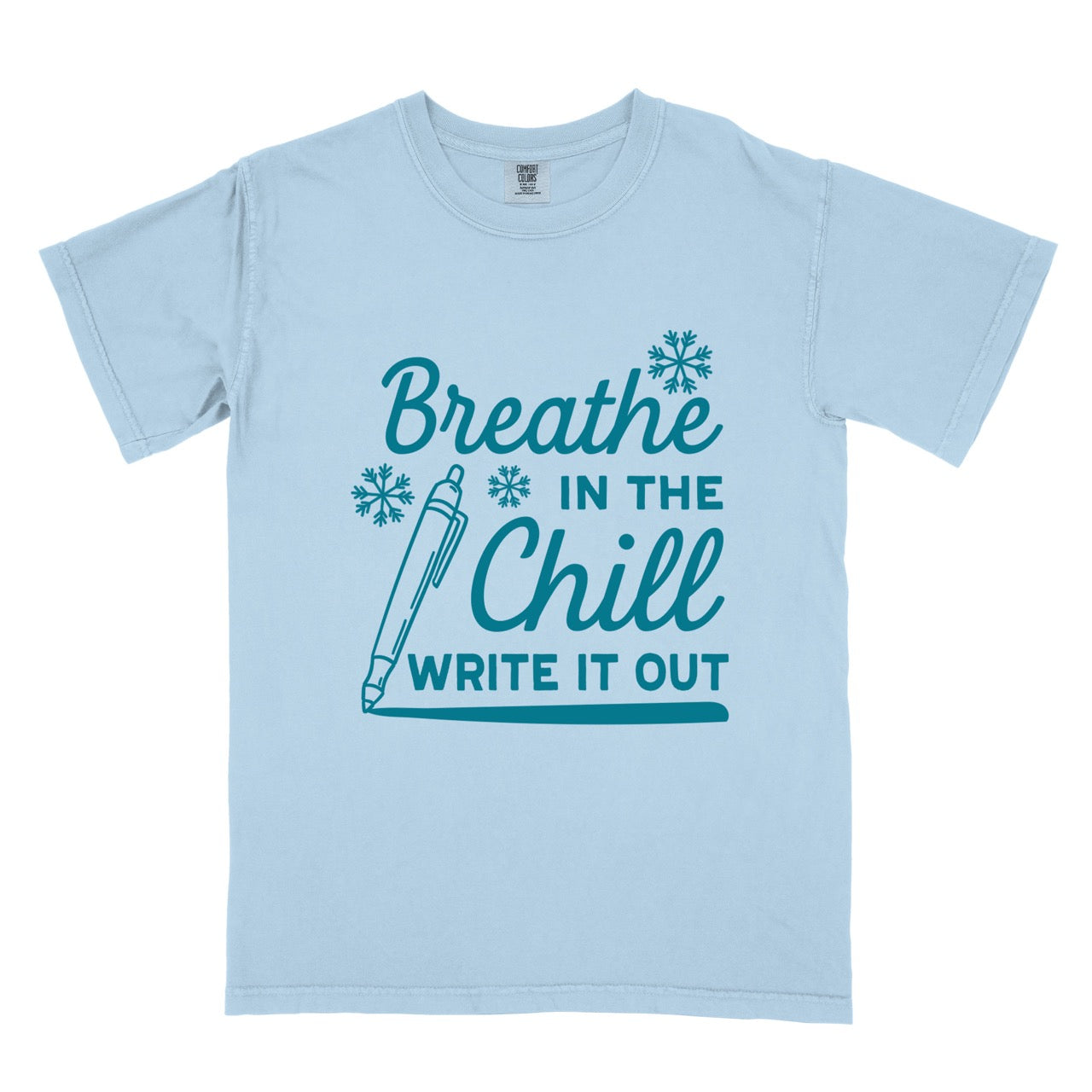 Light blue t-shirt with motivational text and a pen graphic on a white background