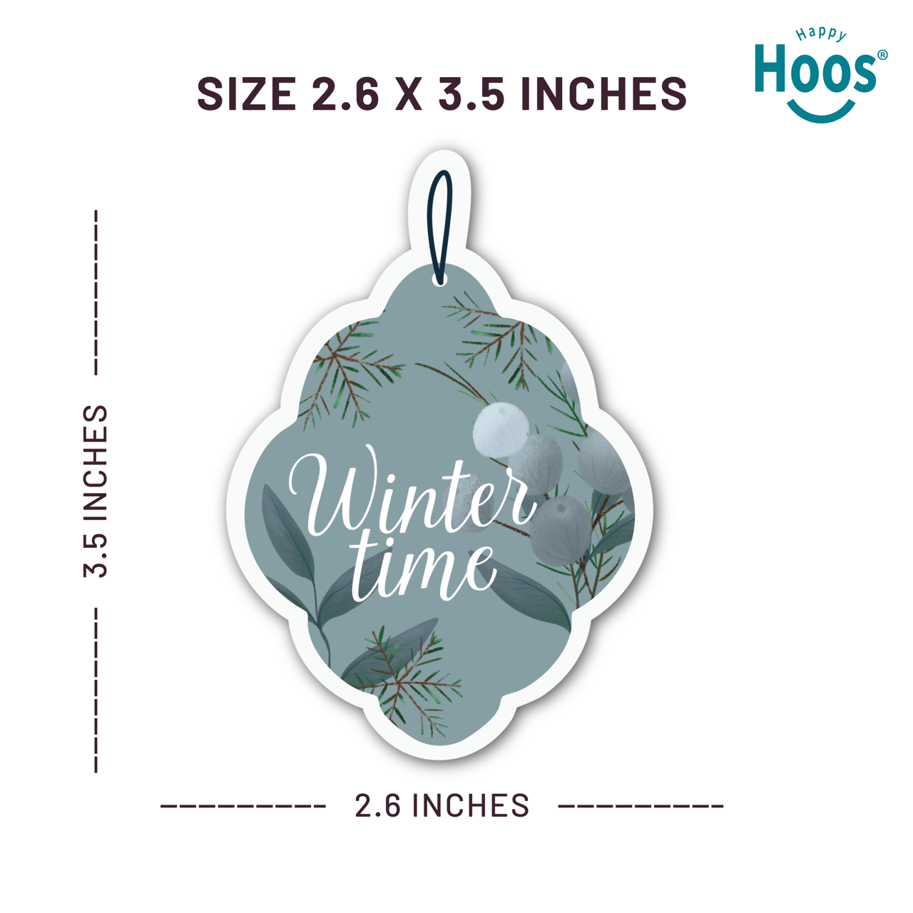 Sticker with 'Winter time' text and winter-themed design, featuring dimensions and Happy Hoos branding.