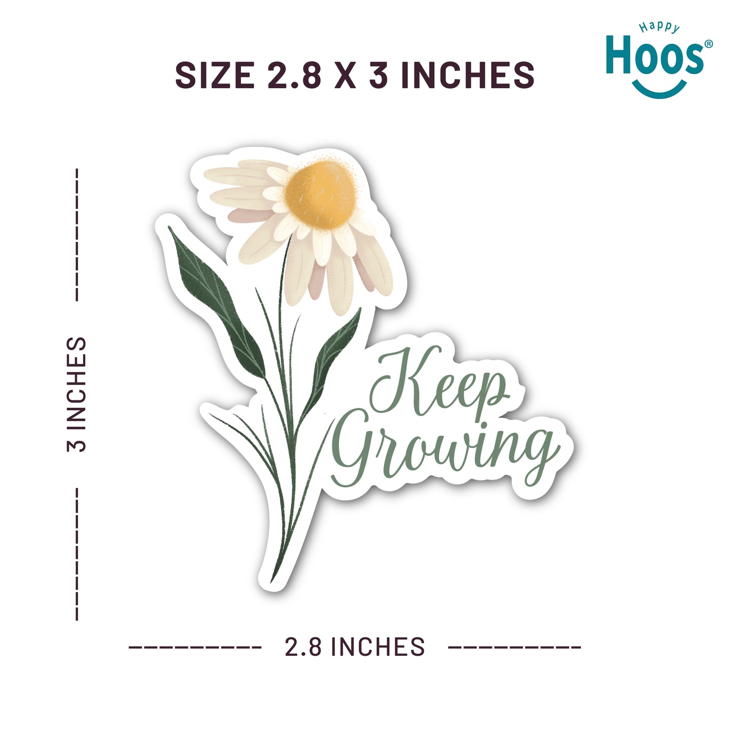 Sticker with a daisy and 'Keep Growing' text, showing dimensions and Happy Hoos branding.
