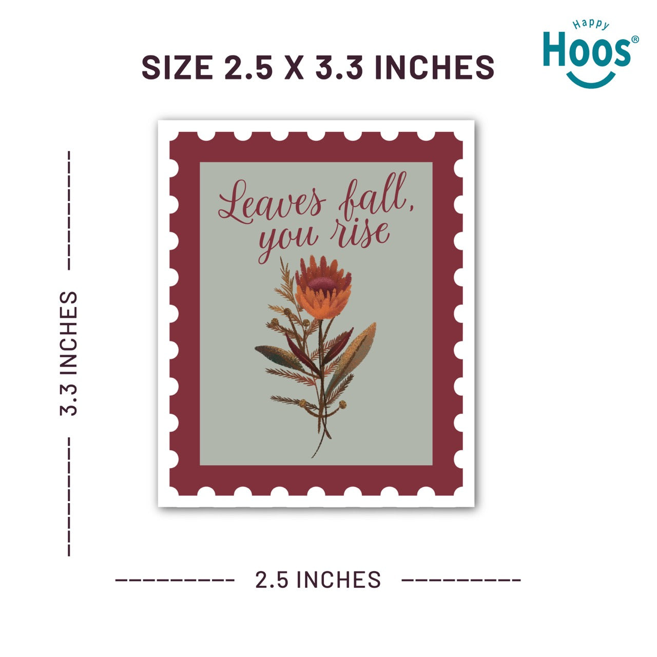 
Fall & Rise sticker designed as a vintage postage stamp with burgundy perforated border, sage green background, featuring autumn botanicals with orange flowers and brown foliage, and burgundy script lettering reading "Leaves fall, you rise" at the top, measuring 2.5 by 3.3 inches