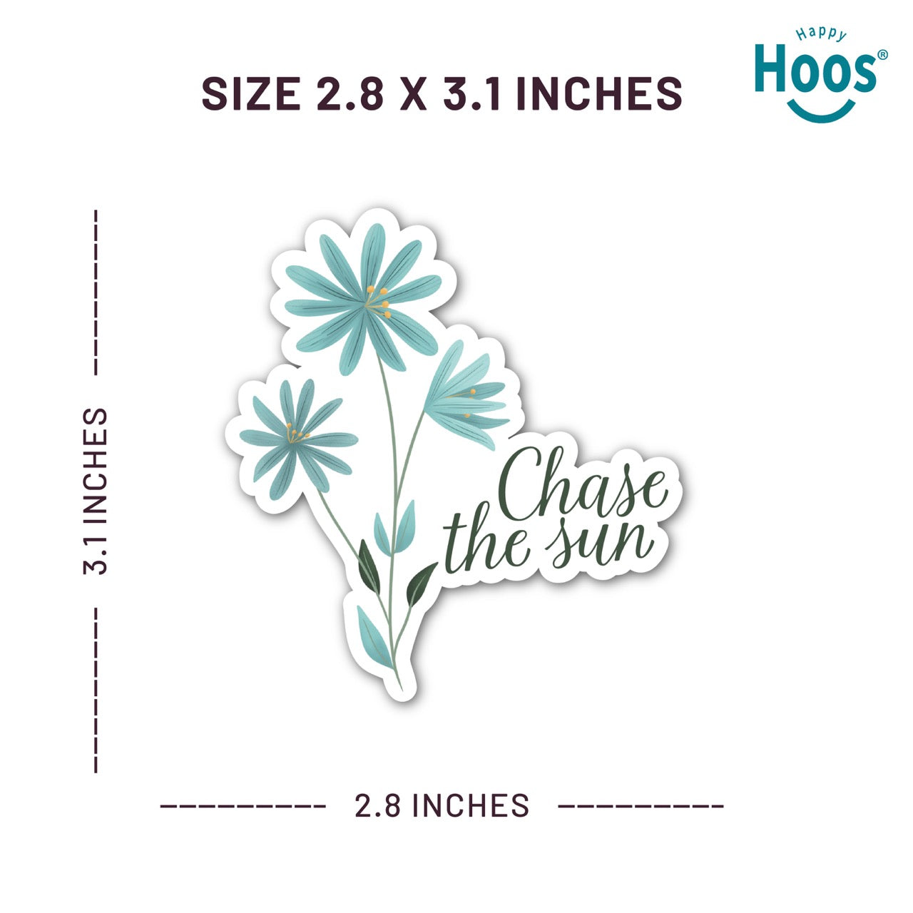 Floral sticker with 'Chase the sun' text and dimensions on a white background